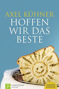 Hoffen wir das Beste