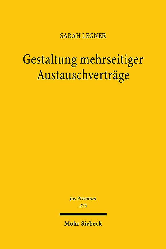Gestaltung mehrseitiger Austauschverträge