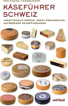 Käseführer Schweiz