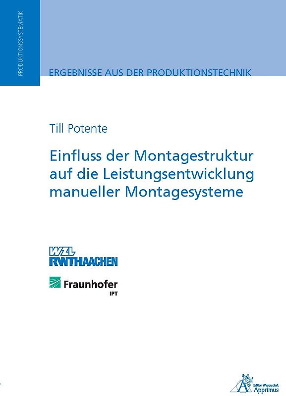 Einfluss der Montagestruktur auf die Leistungsentwicklung manueller Montagesysteme