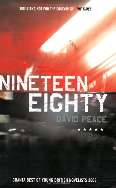 Nineteen Eighty. (Red Riding Quartet)