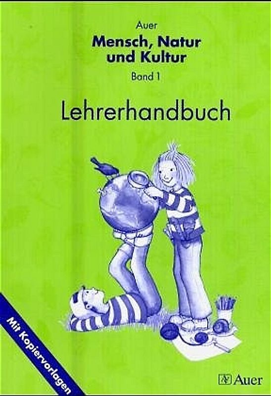 Auer Mensch, Natur und Kultur, Bd 1
