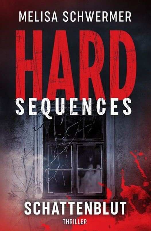Hard-Sequences / Hard-Sequences - Schattenblut