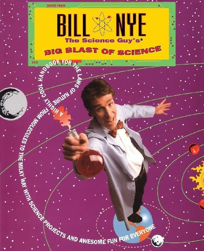 Bill Nye The Science Guy's Big Blast Of - Nye, .