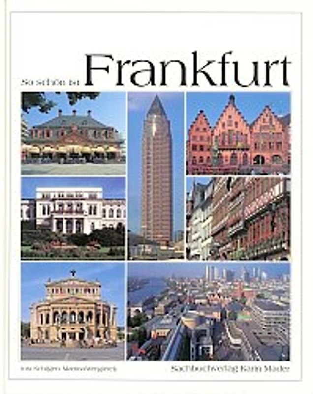 So schön ist Frankfurt