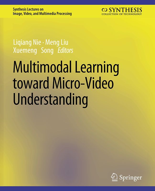 Multimodal Learning toward Micro-Video Understanding