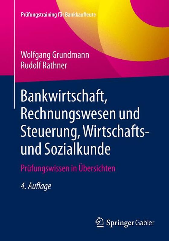 Bankwirtschaft, Rechnungswesen und Steuerung, Wirtschafts- und Sozialkunde