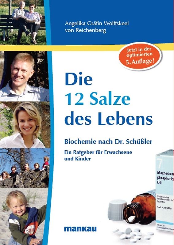 Die 12 Salze des Lebens - Biochemie nach Dr. Schüßler