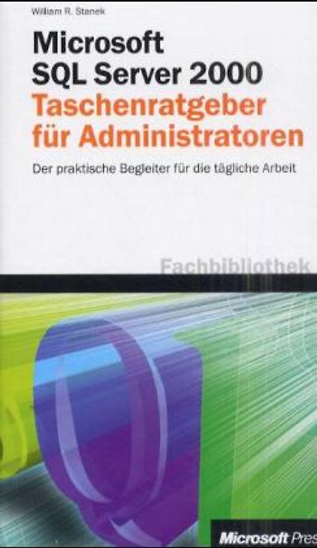 Microsoft SQL Server 2000 - Taschenratgeber für Administratoren