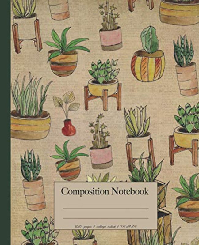 Composition Notebook: Beautiful succulents houseplants lined notebook. Watercolor botanical themed notebooks . Plant notebook gift for indoor plants and nature lover.