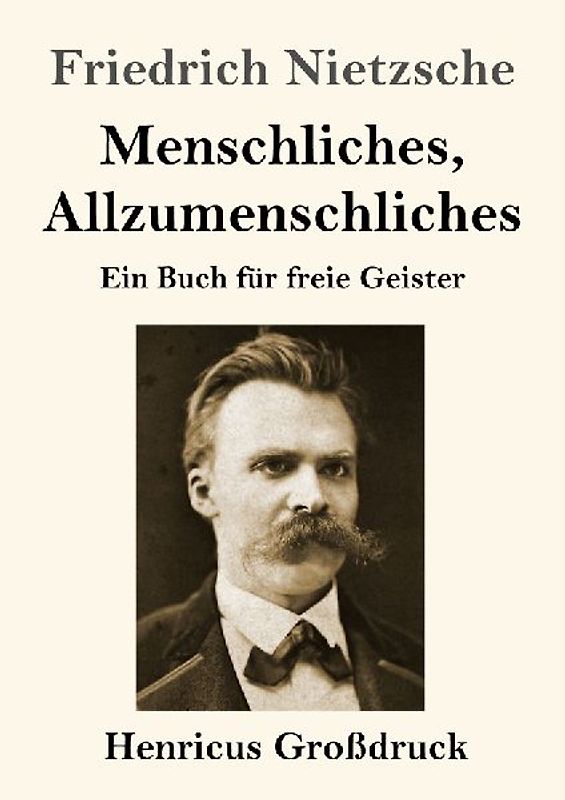 Menschliches, Allzumenschliches (Großdruck)