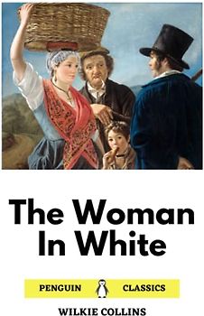 The Woman in White ( Wilkie Collins)