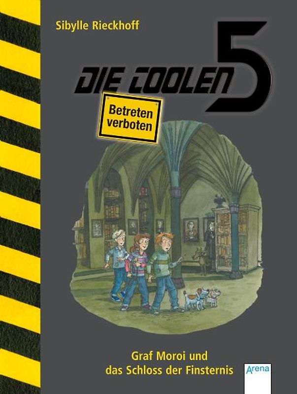 Die coolen 5 - Betreten verboten (2) Graf Moroi und das Schloss der Finsternis