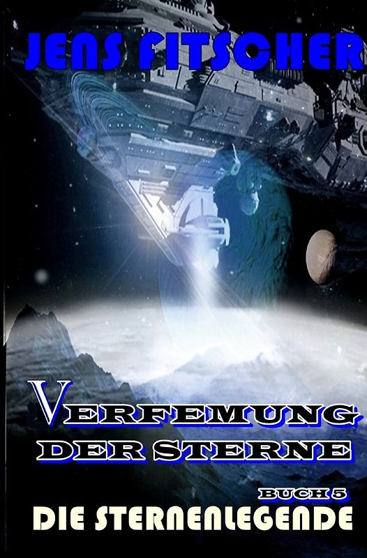 Verfemung der Sterne / Die Sternenlegende (Verfemung der Sterne 5)