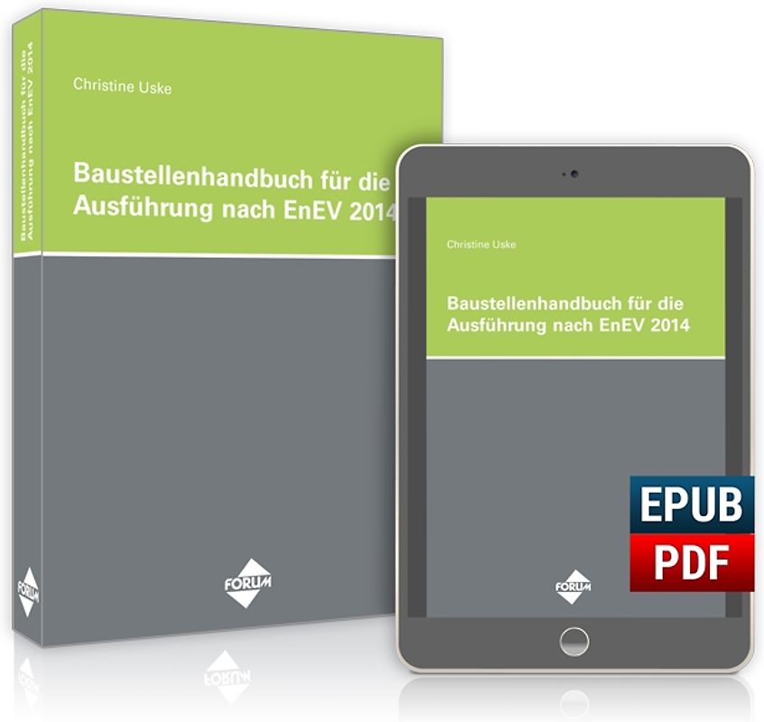 Das Baustellenhandbuch für die Ausführung nach EnEV 2014