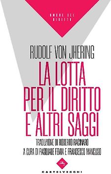 La lotta per il diritto e altri saggi