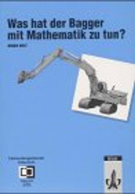 Was hat der Bagger mit Mathematik zu tun?