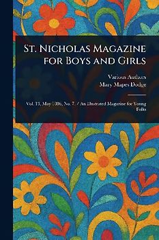 St. Nicholas Magazine for Boys and Girls