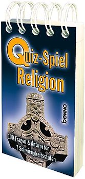 Quiz-Spiel Religion. 100 Fragen & Antworten, 7 Schwierigkeitsstufen