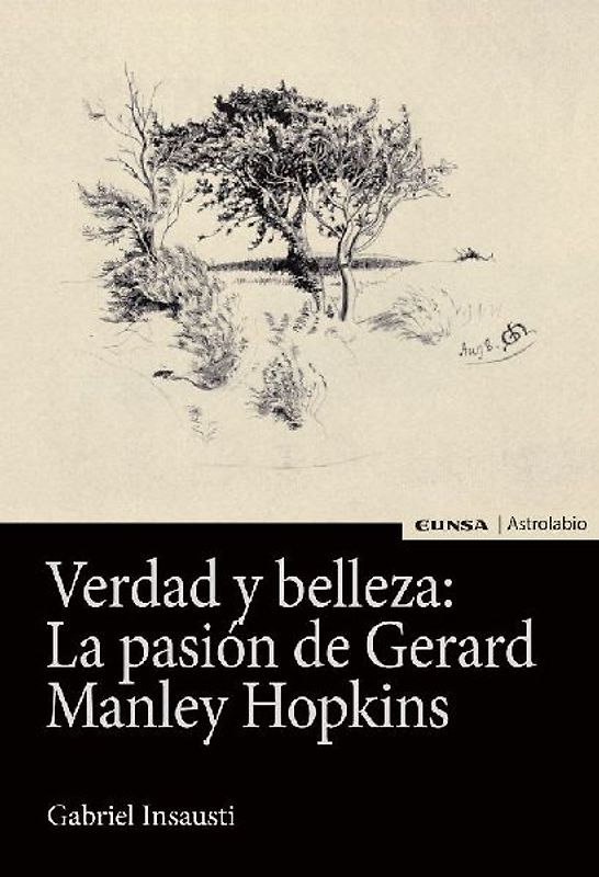 Verdad y belleza : la pasión de Gerard Manley Hopkins