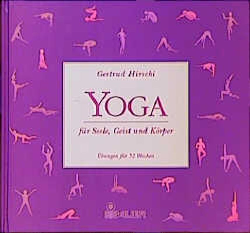 Yoga für Seele, Geist und Körper