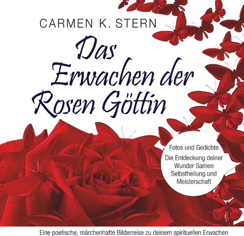 Das Erwachen der Rosen Göttin