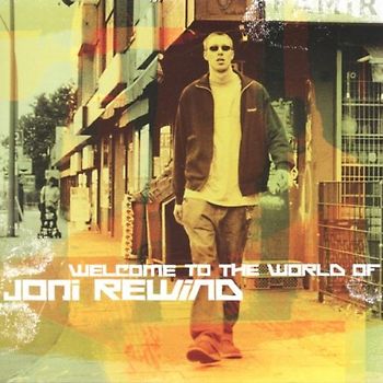 Joni Rewind - Welcome To The World Of Joni Rewind