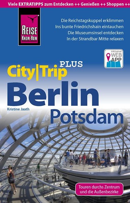 Reise Know-How Reiseführer Berlin mit Potsdam (CityTrip PLUS)