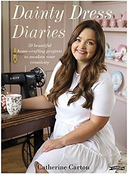Dainty Dress Diaries: 50 Beautiful Home-Crafting Activities to Awaken Your Creativity