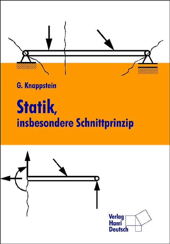 Statik, insbesondere Schnittprinzip