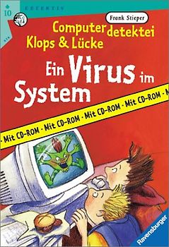 Computerdetektei Klops & Lücke / Ein Virus im System. Mit neuer Rechtschreibung