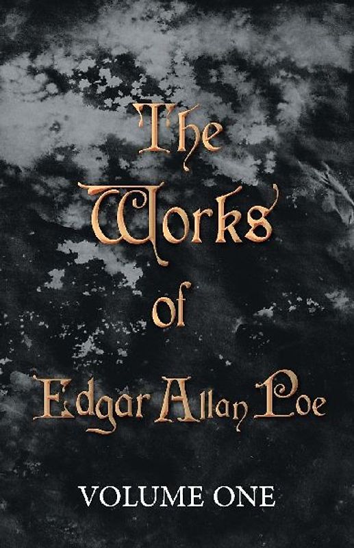 The Works of Edgar Allan Poe - Volume One