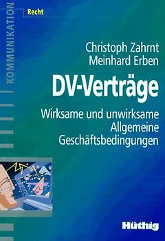 DV-Verträge. Wirksame und unwirksame Allgemeine Geschäftsbedingungen