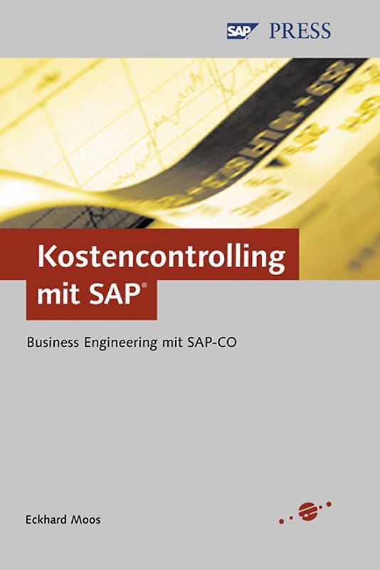 Kostencontrolling mit SAP. Business Engineering mit SAP-CO