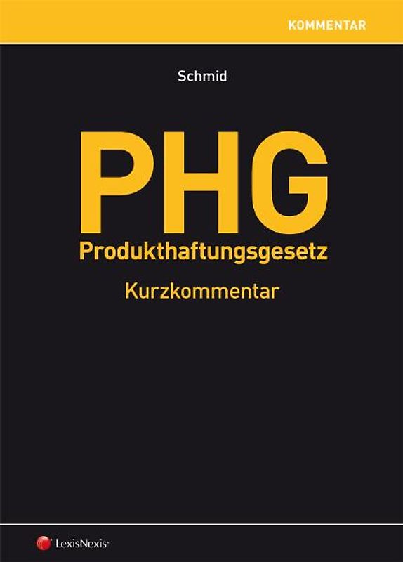 PHG - Produkthaftungsgesetz - Kurzkommentar