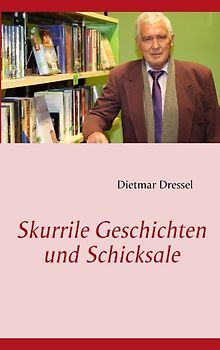 Skurrile Geschichten und Schicksale