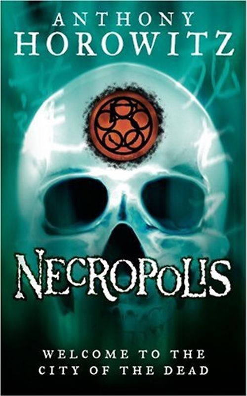 Necropolis - Welcome to the City of the Dead - Horowitz Anthony [Paperback]