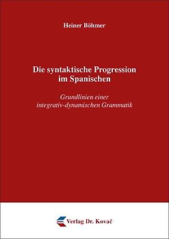 Die syntaktische Progression im Spanischen