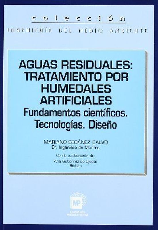 Aguas residuales : tratamiento por humedales artificiales