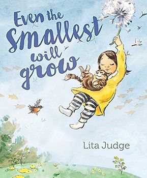 Even the Smallest Will Grow