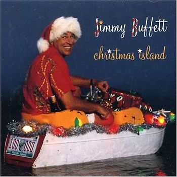 Jimmy Buffett - Christmas Island