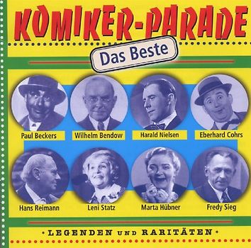 Cohrs,Beckers,Statz,Zahl,Nielsen,Bendow - Komikerparade-das Beste