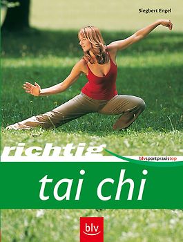 Richtig Tai Chi