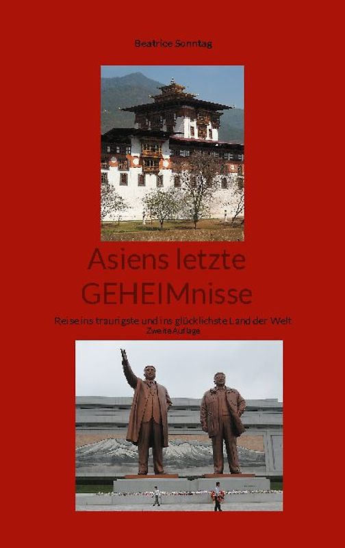 Asiens letzte Geheimnisse
