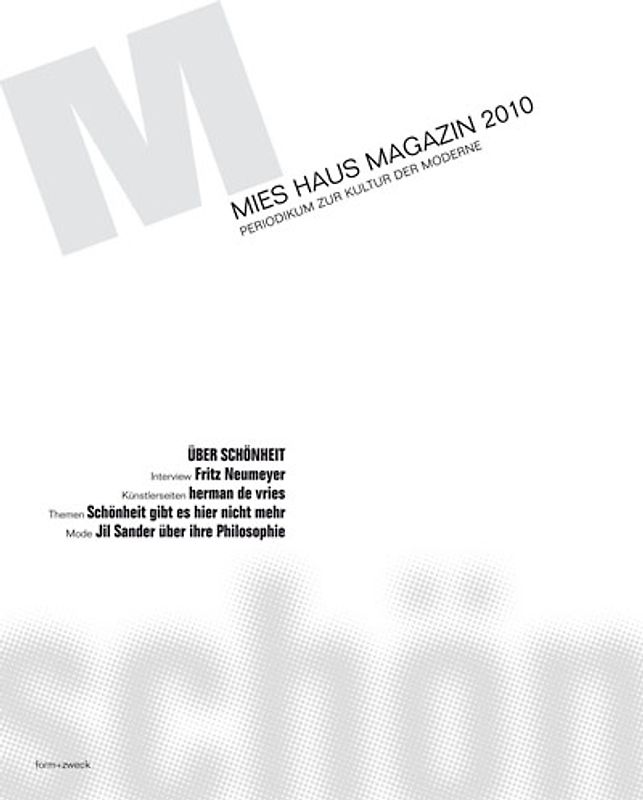 Mies Haus Magazin 2010