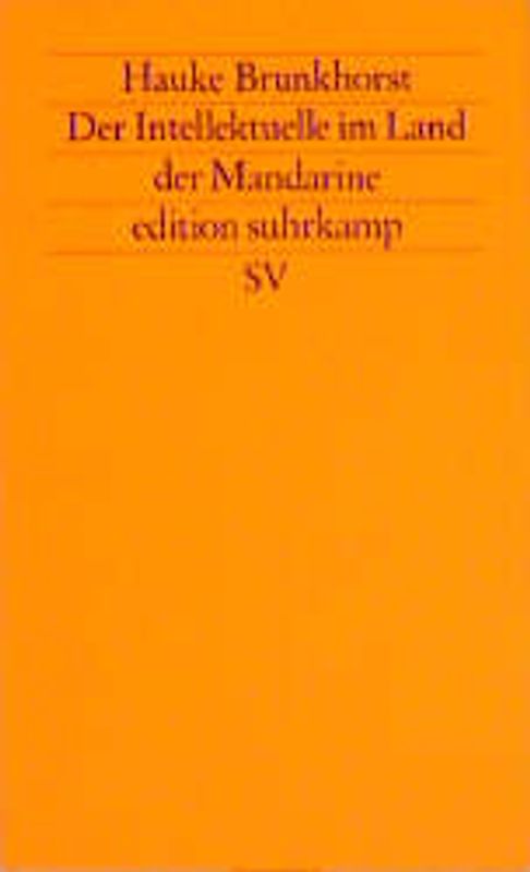 Der Intellektuelle im Land der Mandarine