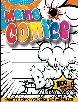 Kreativbuch Comic Zeichnen Lernen Kinder: Comic-Vorlage | Zeichenbücher Für Kinder 6-8