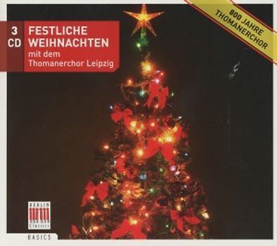 Thomanerchor Leipzig - Festliche Weihnacht [3 CDs]