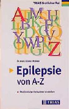 Epilepsie von A - Z. Medizinische Fachwörter verstehen