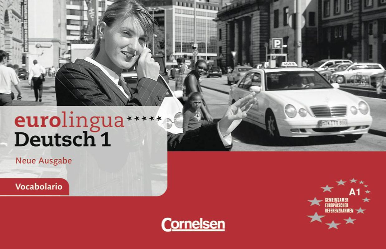 eurolingua. Deutsch als Fremdsprache - Neue Ausgabe / Gesamtband 1 (Einheit 1-16) - Europäischer Referenzrahmen: A1
